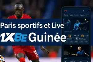 Paris sportifs et Live 1xBet Guinée